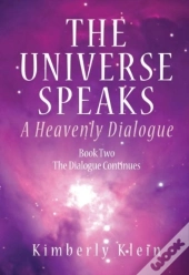 The Universe Speaks