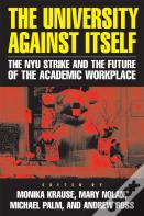 The University Against Itself