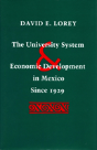 The University System And Economic Development In Mexico Since 1929 - Preview