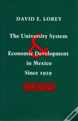 Capa do artigo The University System And Economic Development In Mexico Since 1929