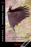 The Unkindness Of Ravens