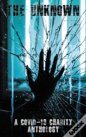 Capa do artigo The Unknown: A Covid-19 Charity Antholog