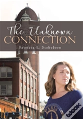 The Unknown Connection