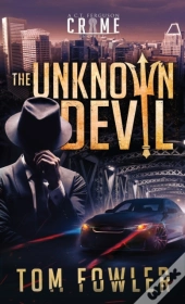The Unknown Devil: A C.T. Ferguson Crime