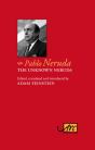 The Unknown Neruda - Preview
