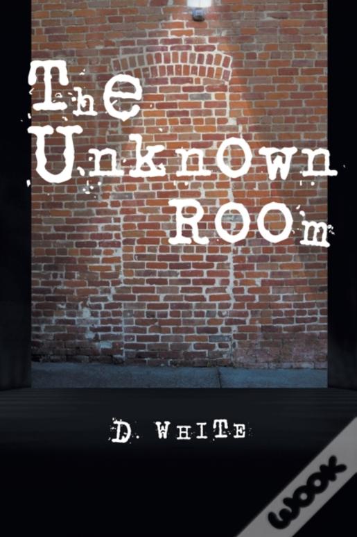The Unknown Room