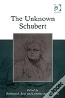 The Unknown Schubert