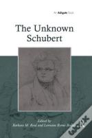 The Unknown Schubert