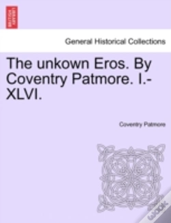 Capa do artigo The Unkown Eros. By Coventry Patmore. I.