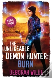 The Unlikeable Demon Hunter: Burn: Large
