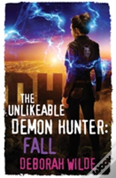 The Unlikeable Demon Hunter
