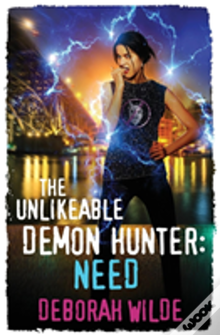 The Unlikeable Demon Hunter: Need