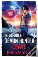 The Unlikeable Demon Hunter