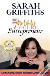 The Unlikely 7-Figure Entrepreneur