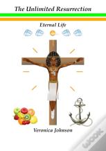 The Unlimited Resurrection