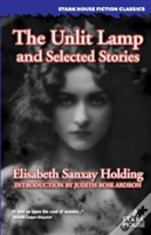 The Unlit Lamp And Selected Stories