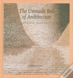 Capa do artigo The Unmade Bed Of Architecture