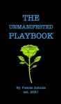 The Unmanifested Playbook - Preview