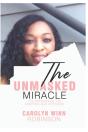 The Unmasked Miracle - Preview