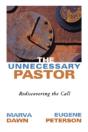 The Unnecessary Pastor - Preview