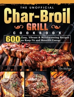 Capa do artigo The Unofficial Char-Broil Grill Cookbook