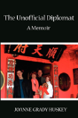 The Unofficial Diplomat: A Memoir - Preview