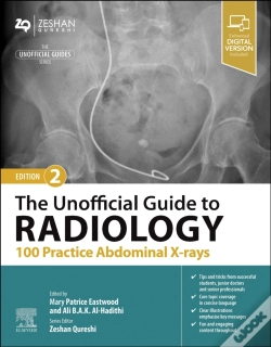 Capa do artigo The Unofficial Guide To Radiology: 100 Practice Abdominal X-Rays