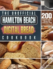 Capa do artigo The Unofficial Hamilton Beach Digital Bread Cookbook