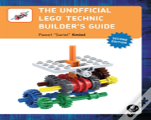 The Unofficial Lego Technic Builder'S Guide, 2e