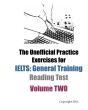 The Unofficial Practice Exercises For Ielts: General Training Reading Test Volume Two - Preview