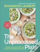 The Unprocessed Plate