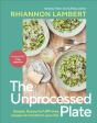 The Unprocessed Plate - Preview