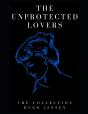 The Unprotected Lovers - Preview