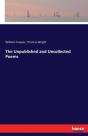 The Unpublished And Uncollected Poems - Preview