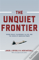 The Unquiet Frontier