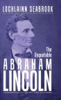 The Unquotable Abraham Lincoln - Preview