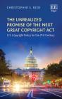 The Unrealized Promise Of The Next Great Copyright Act - Preview