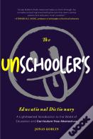 The Unschooler'S Educational Dictionary