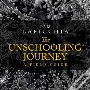 The Unschooling Journey