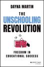 The Unschooling Revolution - Preview