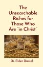 The Unsearchable Riches For Those Who Ar - Preview