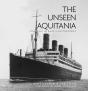 The Unseen Aquitania - Preview