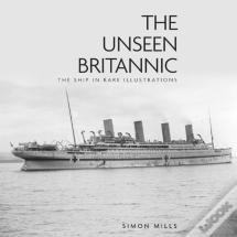 The Unseen Britannic