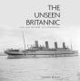 The Unseen Britannic - Preview