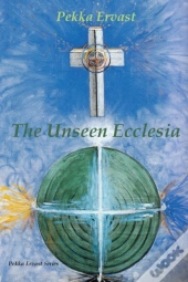 The Unseen Ecclesia