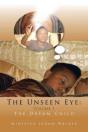 The Unseen Eye: Volume 1: The Dream Chil - Preview