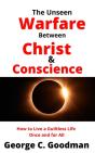 The Unseen Warfare Between Christ And Conscience - Preview