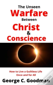 Capa do artigo The Unseen Warfare Between Christ And Conscience