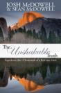 The Unshakable Truth: Experience The 12 Essentials Of A Relevant Faith - Preview