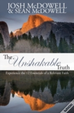 Capa do artigo The Unshakable Truth: Experience The 12 Essentials Of A Relevant Faith